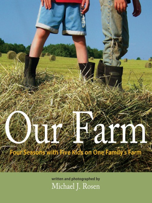 Title details for Our Farm by Michael J. Rosen - Available
